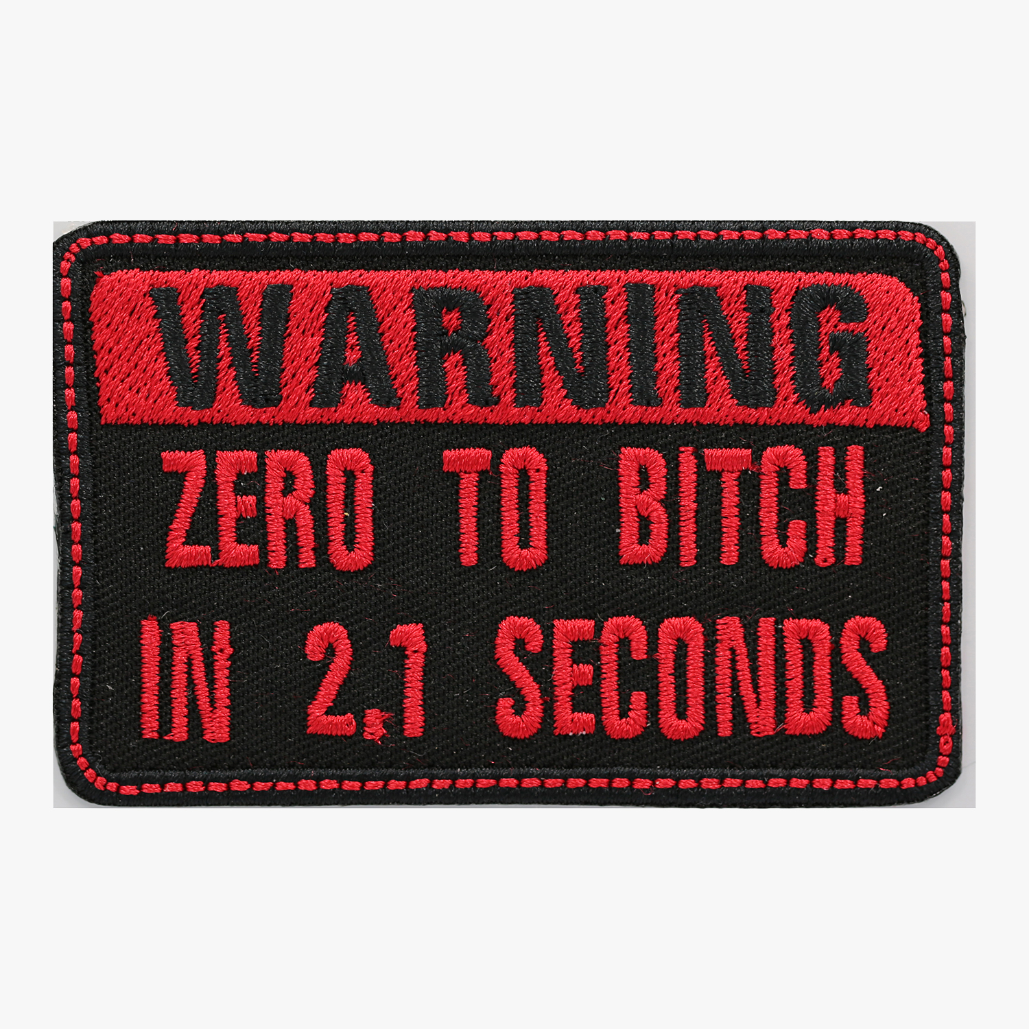 WARNING ZERO TO BITCH Embroidered Women Cut Patch