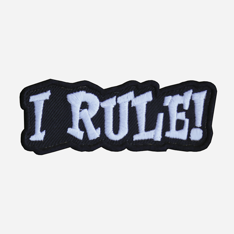 I Rule! Funny Saying Embroidered Biker Vest Patch