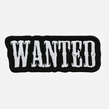 Wanted Funny Saying Embroidered Biker Vest Patch