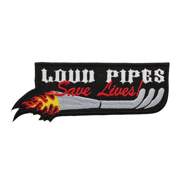 "Loud Pipes Save Lives!" Embroidered Biker Patch – 4" x 1.5"